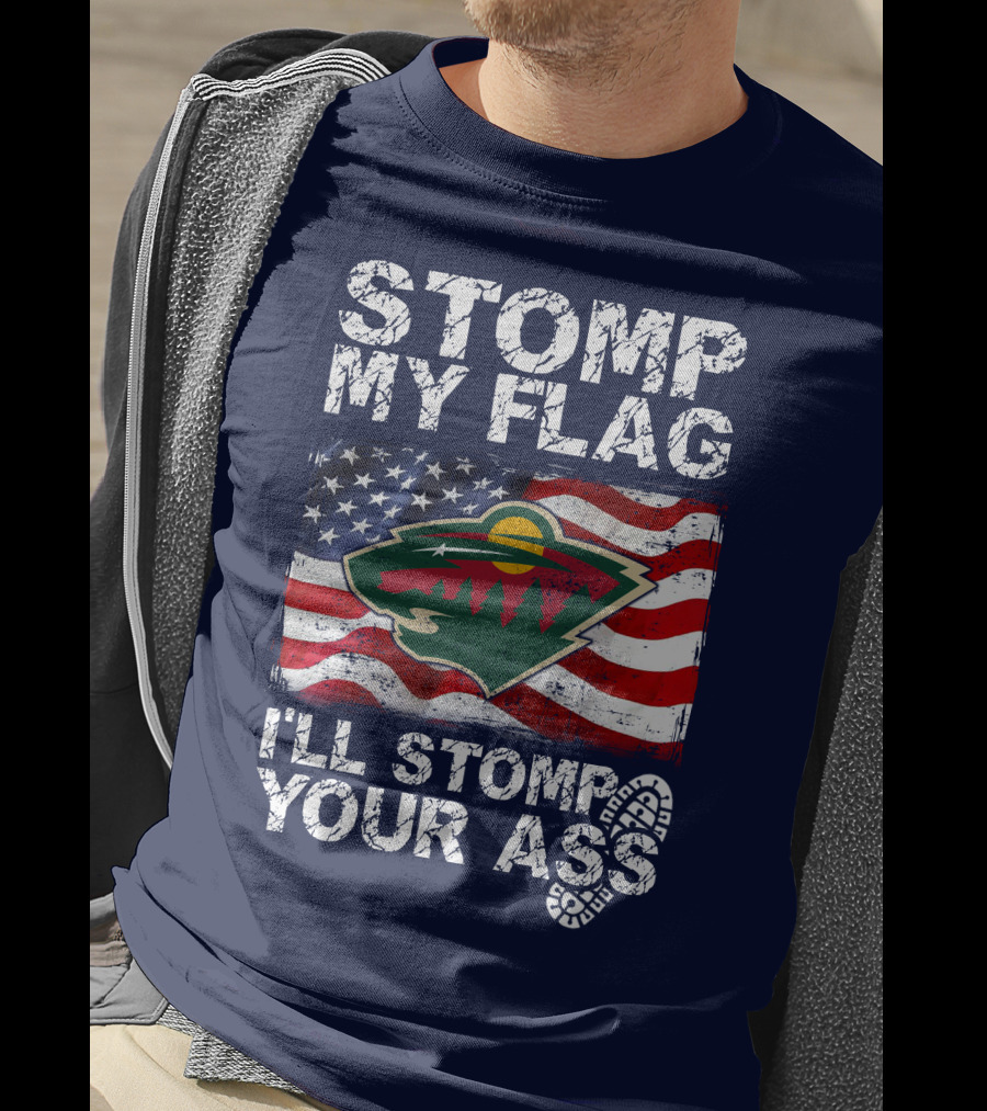 Minnesota Wild Stomp My Flag American Flag Logo Stomp Your Ass T-Shirt