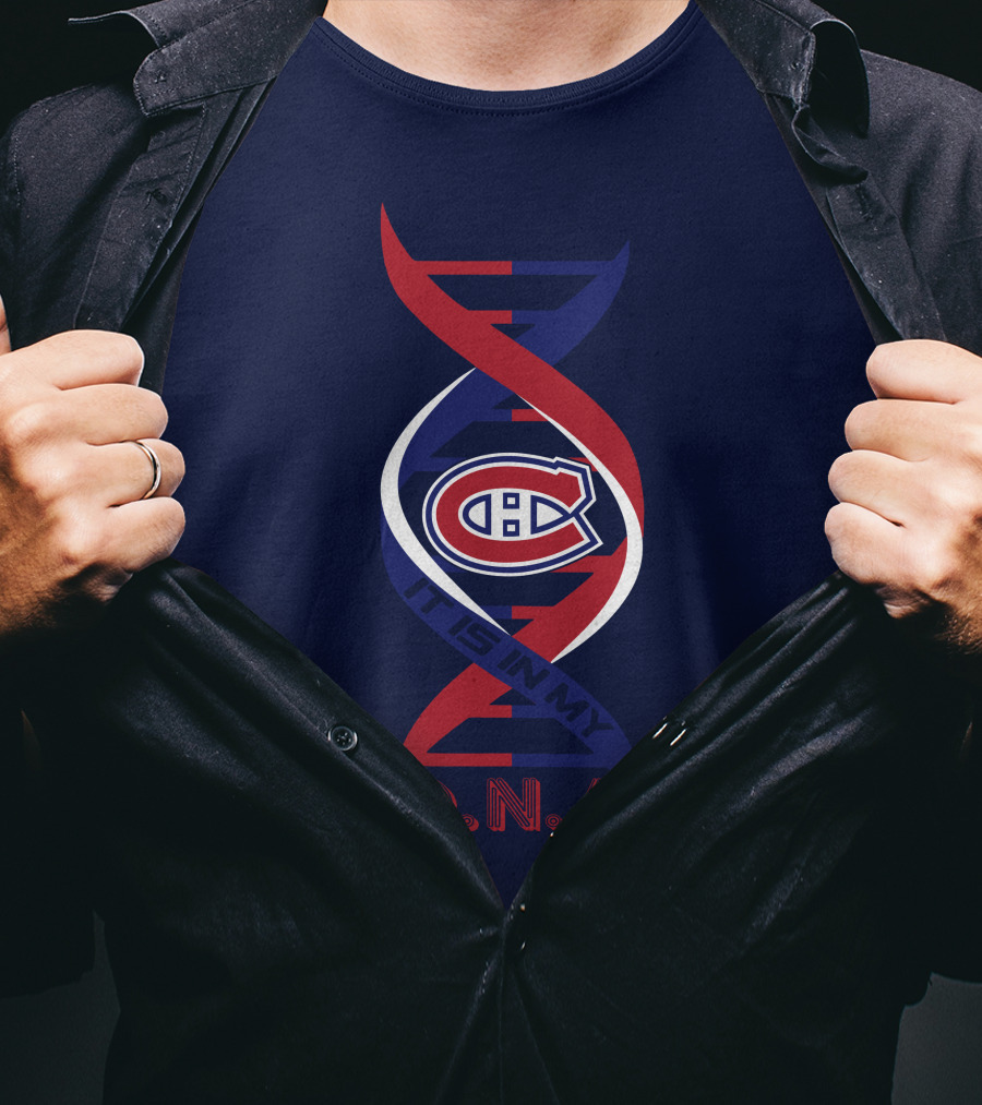 Montreal Canadiens It Is In My Dna T-Shirt