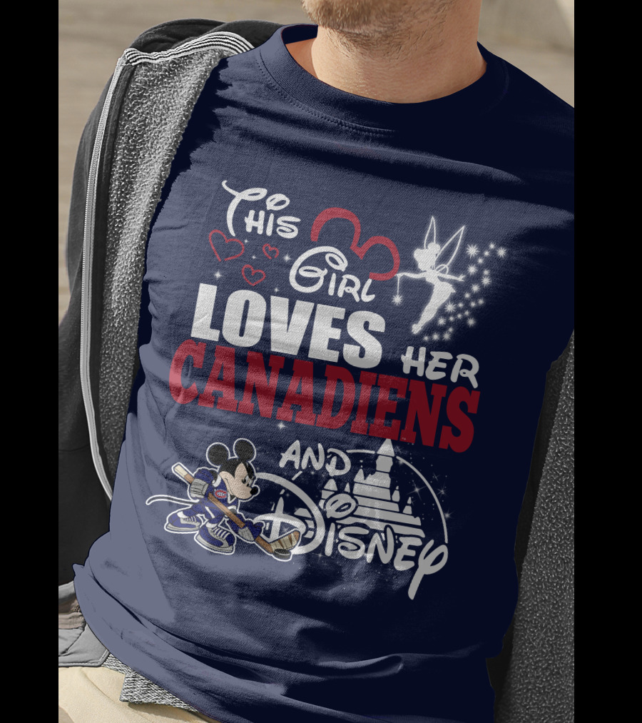 This Girl Loves Her Canadiens And Disney T-Shirt