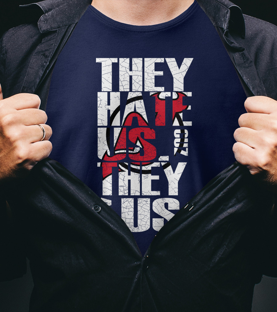 They Hate Us 'Cause They Ain't Us New Jersey Devils T-Shirt