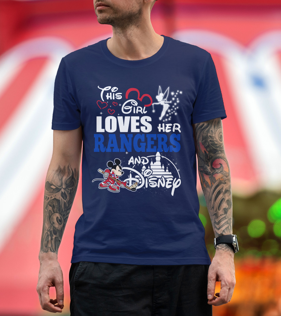 This Girl Loves Her Rangers And Disney T-Shirt