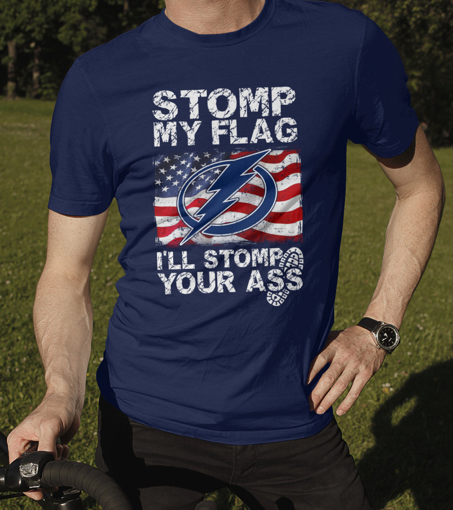 Tampa Bay Lightning Stomp My Flag I'll Stomp Your Ass T-Shirt