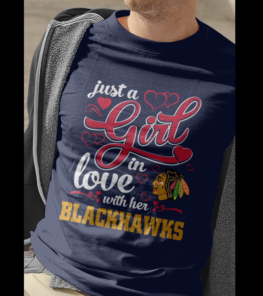 Just A Girl In Love With Her Chicago Blackhawks T-Shirt