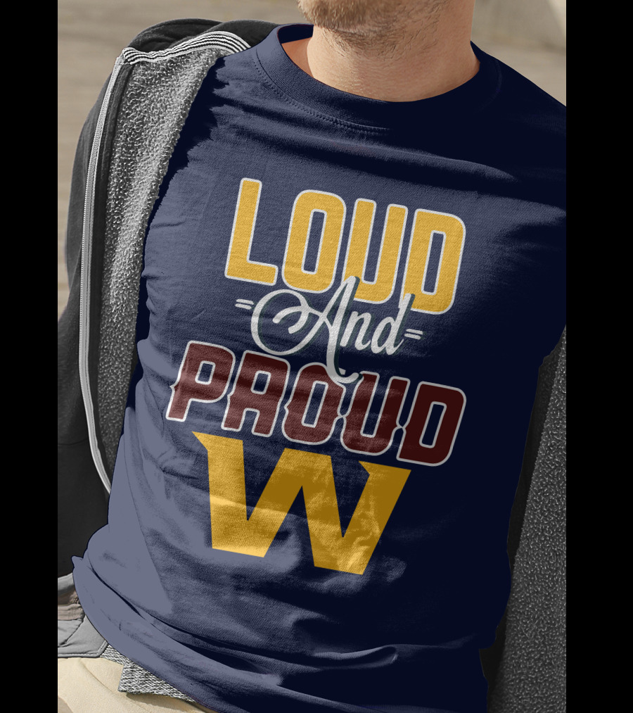 Washington Loud And Proud W T-Shirt