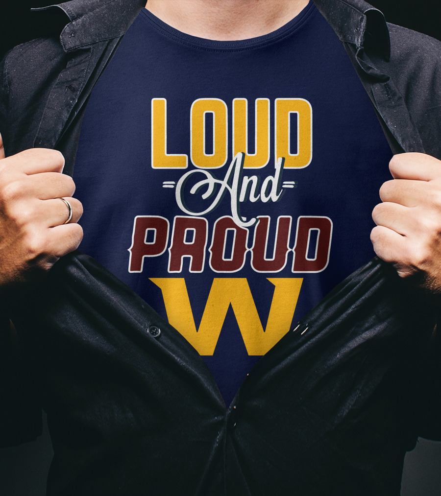 Washington Loud And Proud W T-Shirt