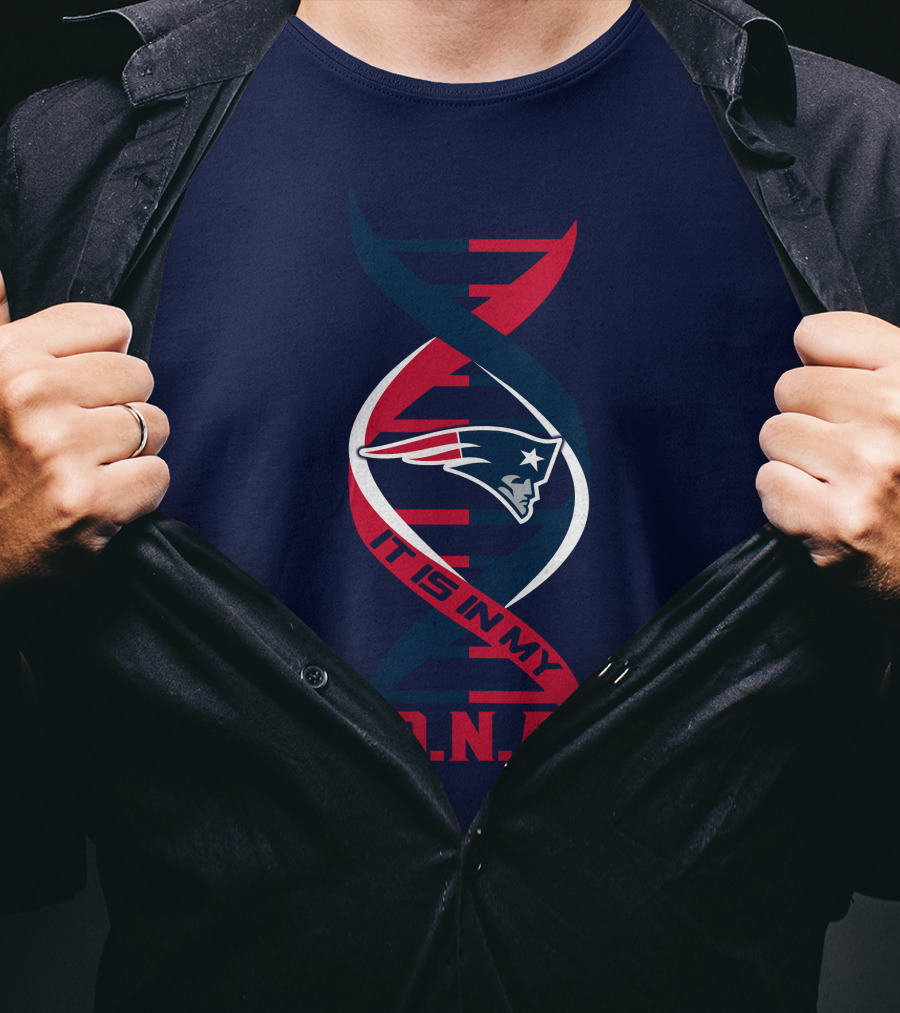 New England Patriots It Is In My DNA T-Shirt