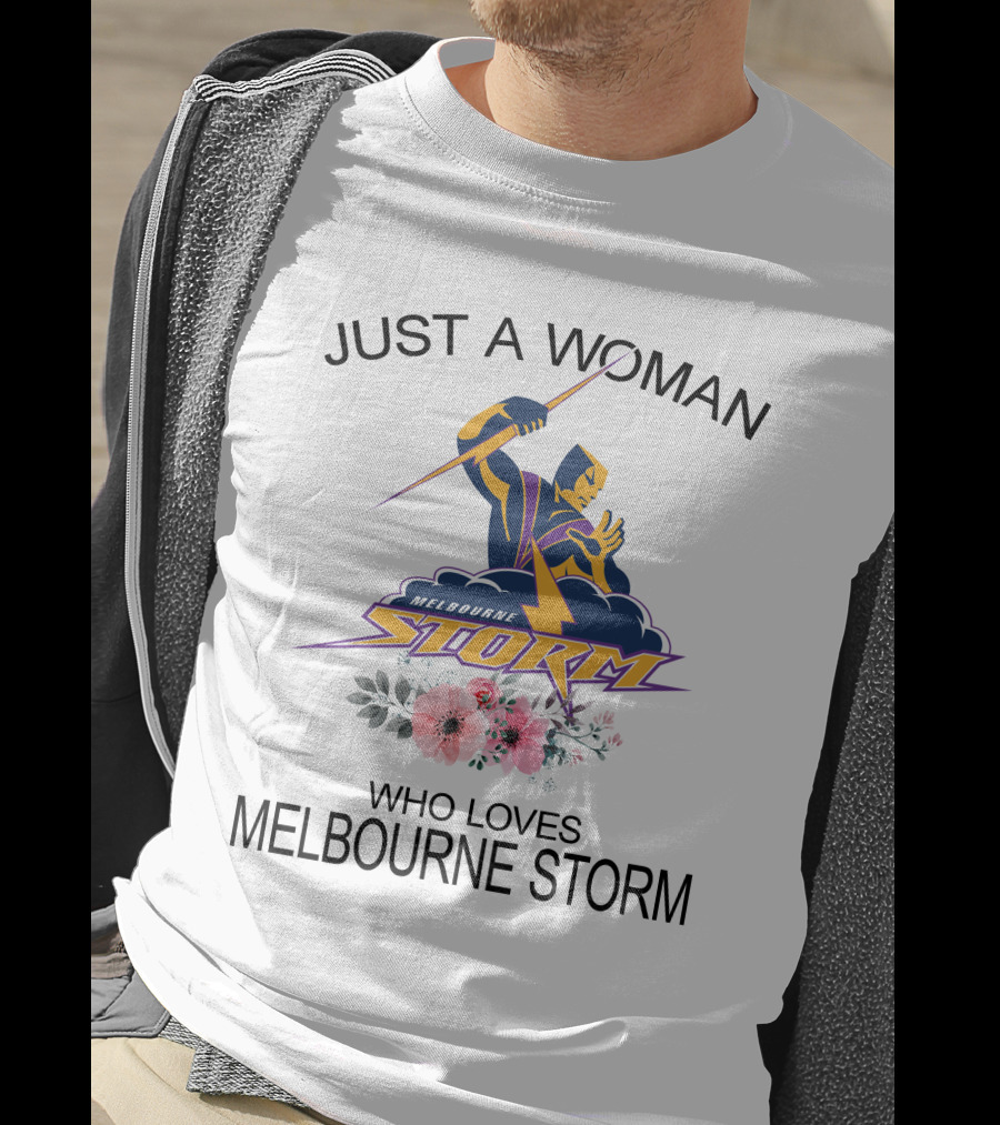 Just A Woman Who Loves Melbourne Storm T-Shirt