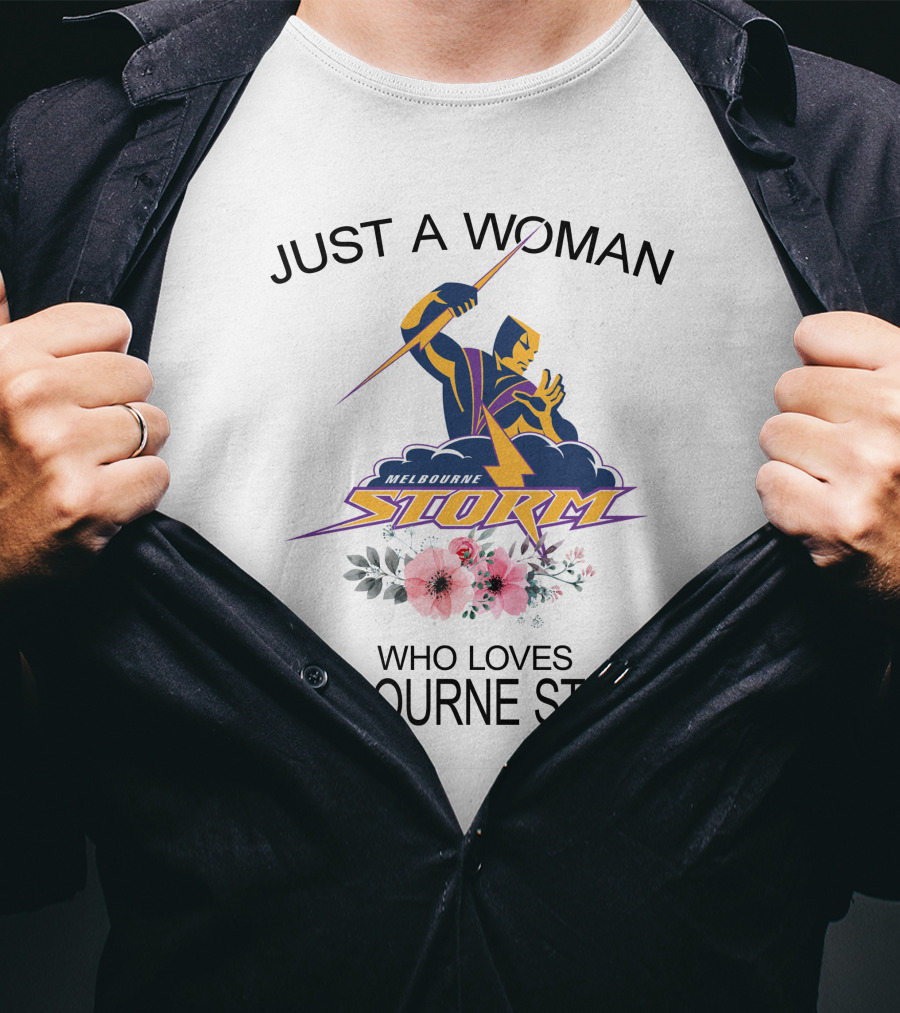 Just A Woman Who Loves Melbourne Storm T-Shirt