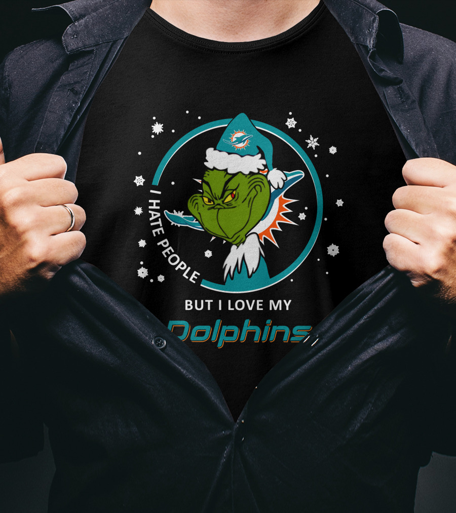 I Hate People But I Love My Dolphins Miami Dolphins Grinch T-Shirt