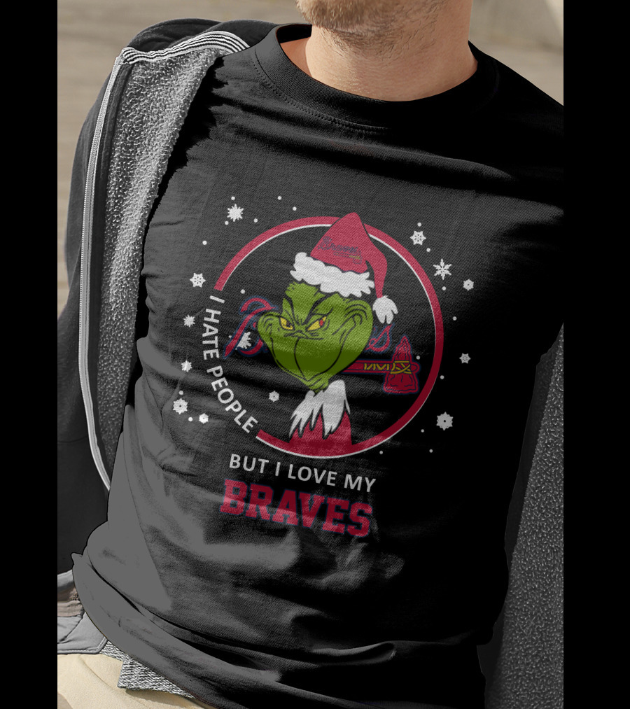 I Hate People But I Love My Braves Atlanta Braves T-Shirt