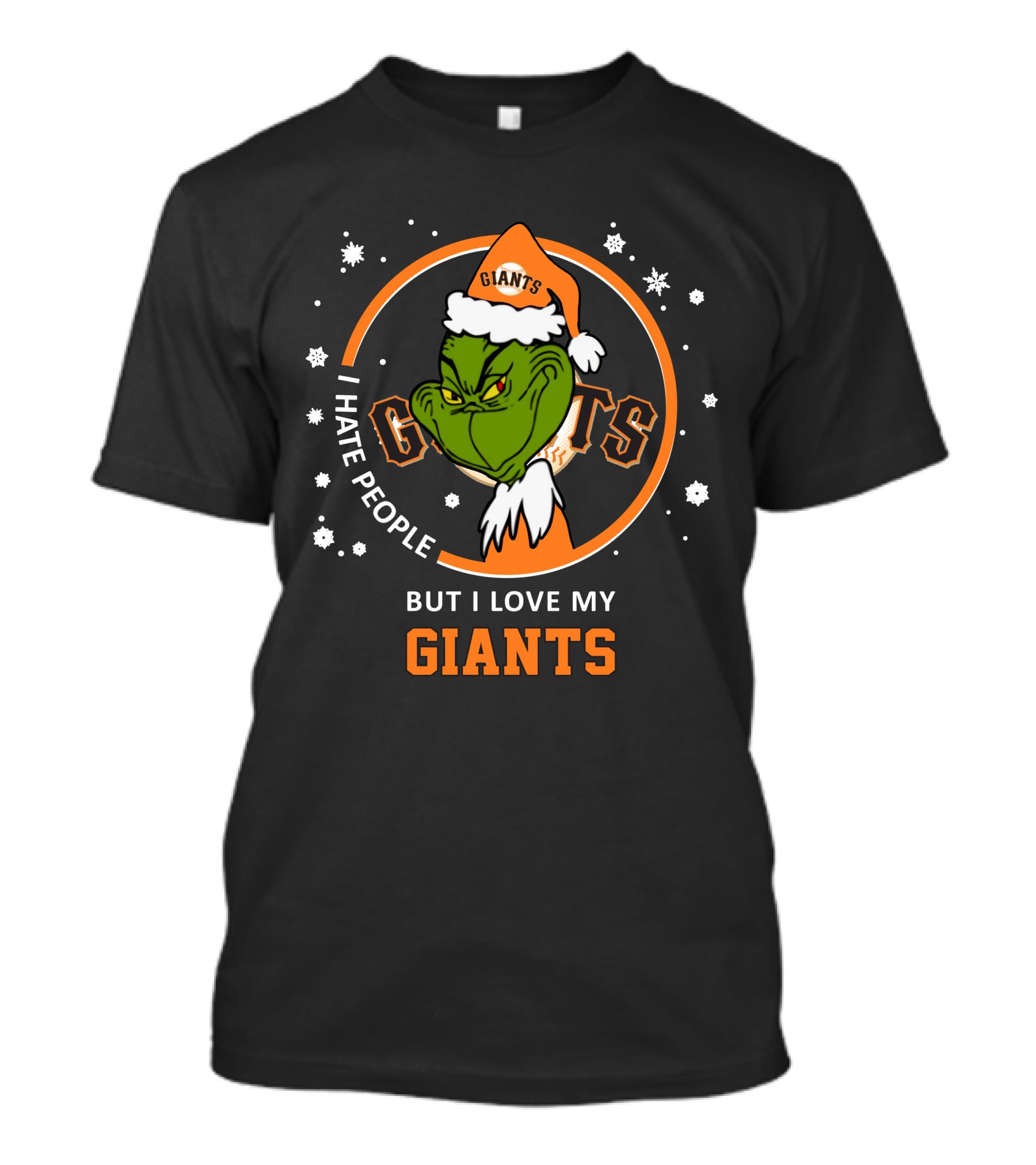 I Hate People But I Love My San Francisco Giants Grinch Holiday T-Shirt
