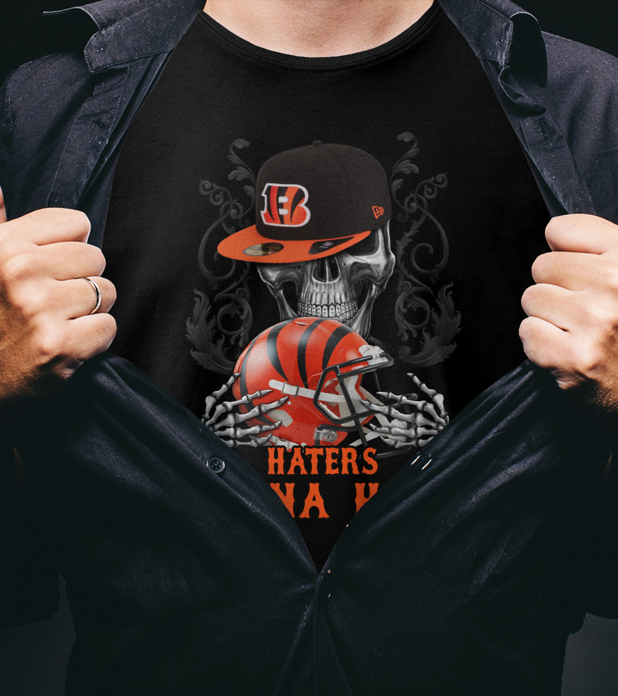 Haters Gonna Hate Cincinnati Bengals Skull Football Helmet T-Shirt