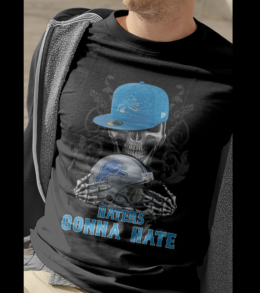 Haters Gonna Hate Detroit Lions Skull Helmet Cap T-Shirt