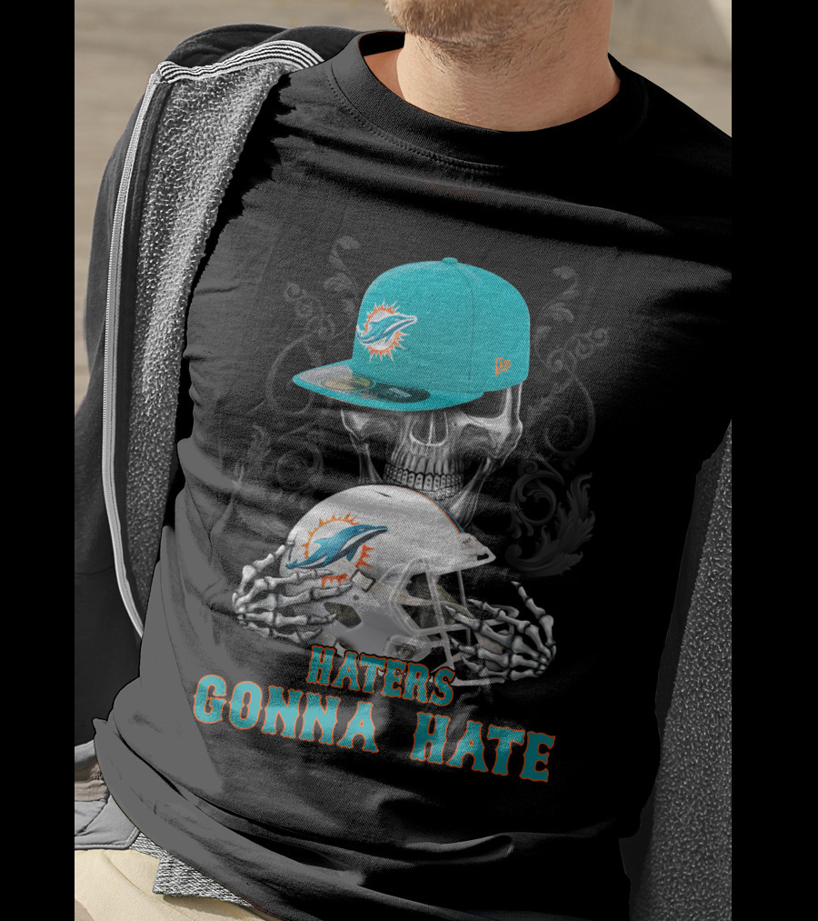 Miami Dolphins Haters Gonna Hate Skull Helmet Cap T-Shirt