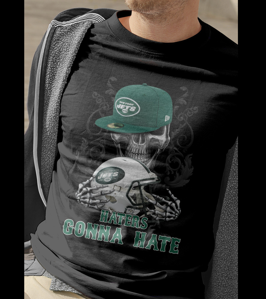 Haters Gonna Hate New York Jets Skull Helmet T-Shirt