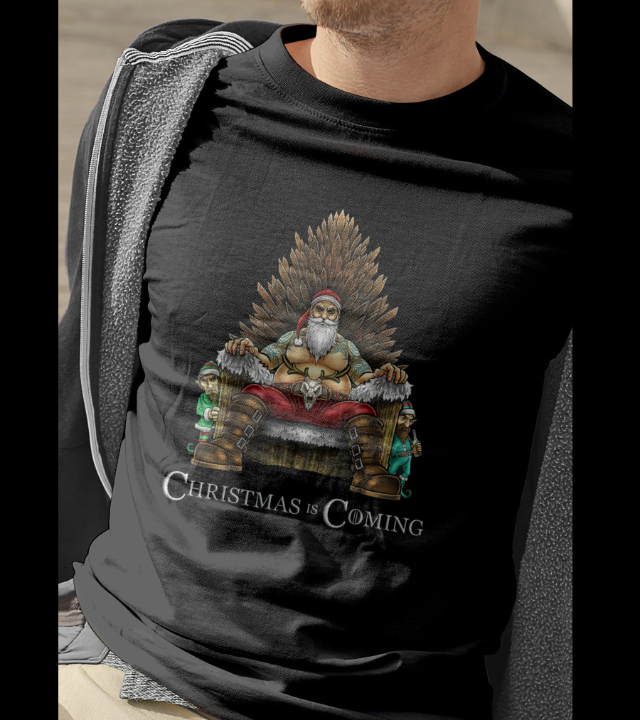 Santa On Throne Christmas Is Coming T-Shirt
