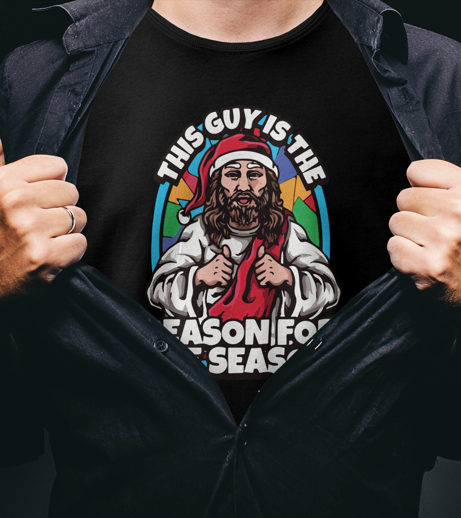 This Guy Is The Reason For The Season Santa Hat Jesus T-Shirt