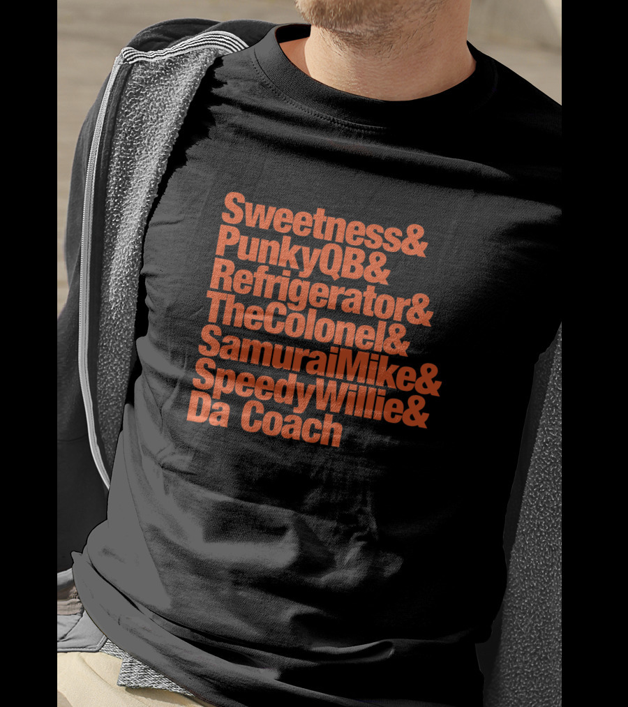 Sweetness PunkyQB Refrigerator TheColonel SamuraiMike SpeedyWillie Da Coach Bears Nicknames 314194 T-Shirt