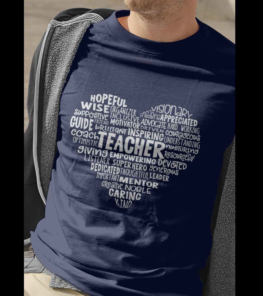 Teacher Heart Hopeful Wise Empowering Inspiring Mentor Visionary Caring T-Shirt