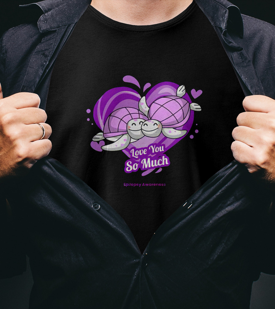 Love You So Much Epilepsy Awareness Purple Turtles Heart T-Shirt