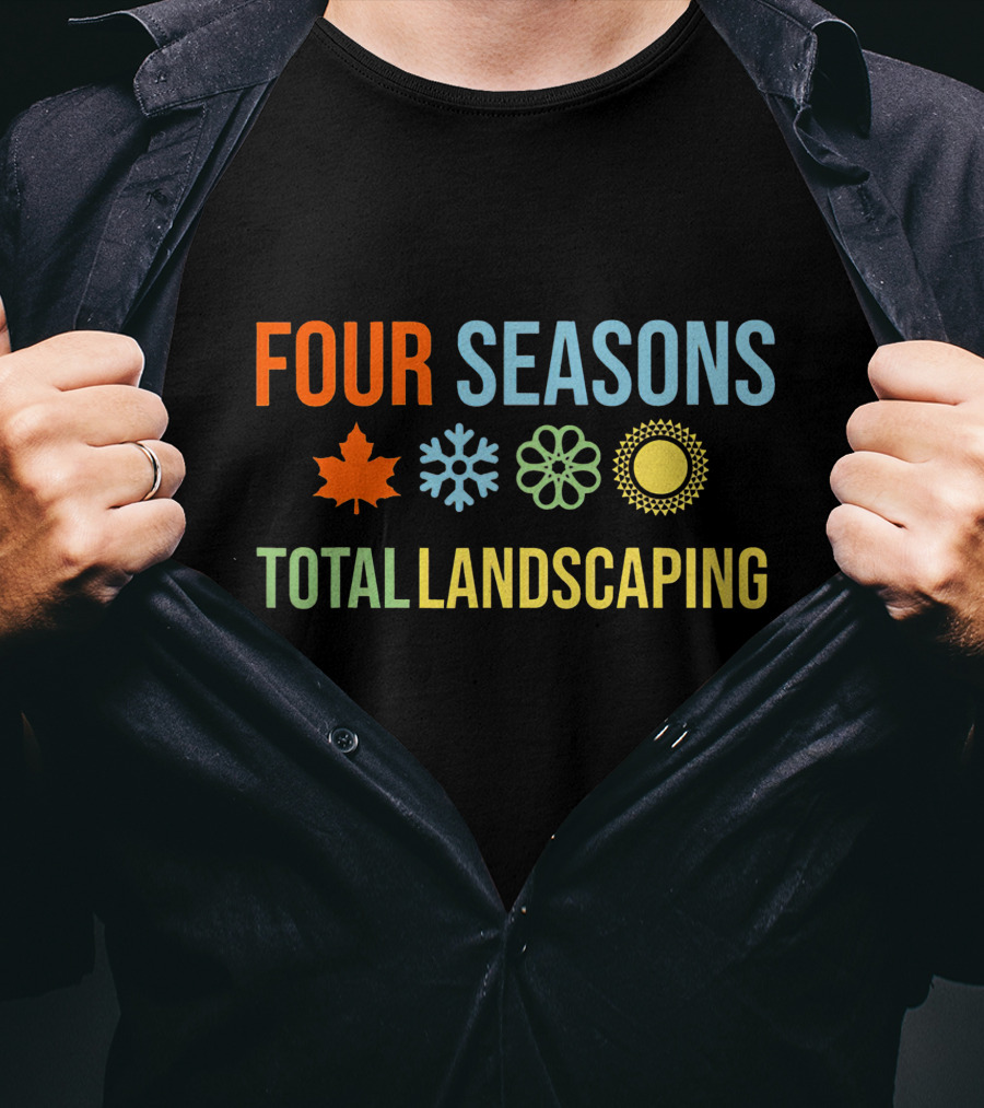 Four Seasons Total Landscaping Autumn Leaf Snowflake Floral Sun T-Shirt
