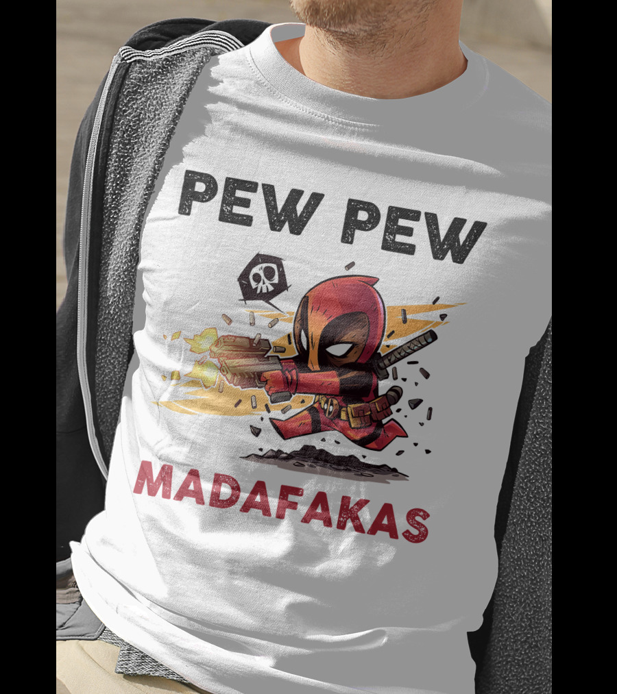 Pew Pew Madafakas Deadpool T-Shirt