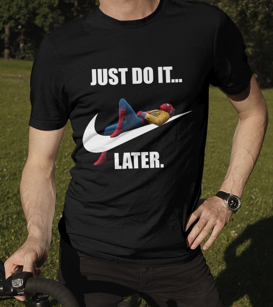 JUST DO IT LATER Parody Spider-Man Relaxing T-Shirt