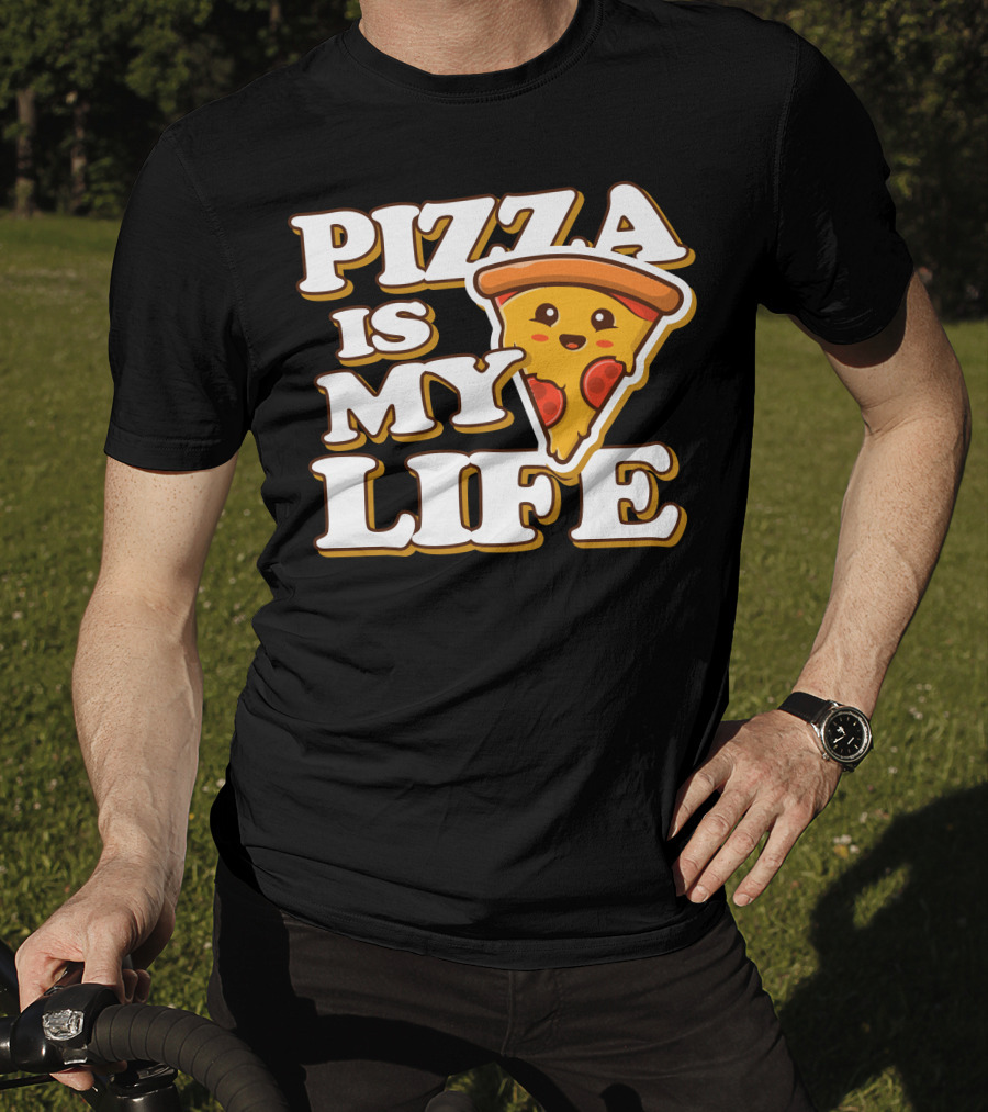 PIZZA IS MY LIFE Pizza Slice Happy Expression T-Shirt