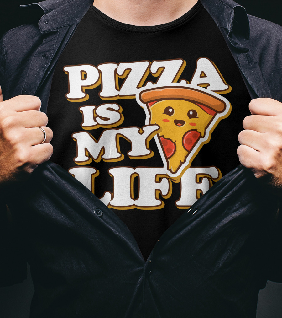 PIZZA IS MY LIFE Pizza Slice Happy Expression T-Shirt