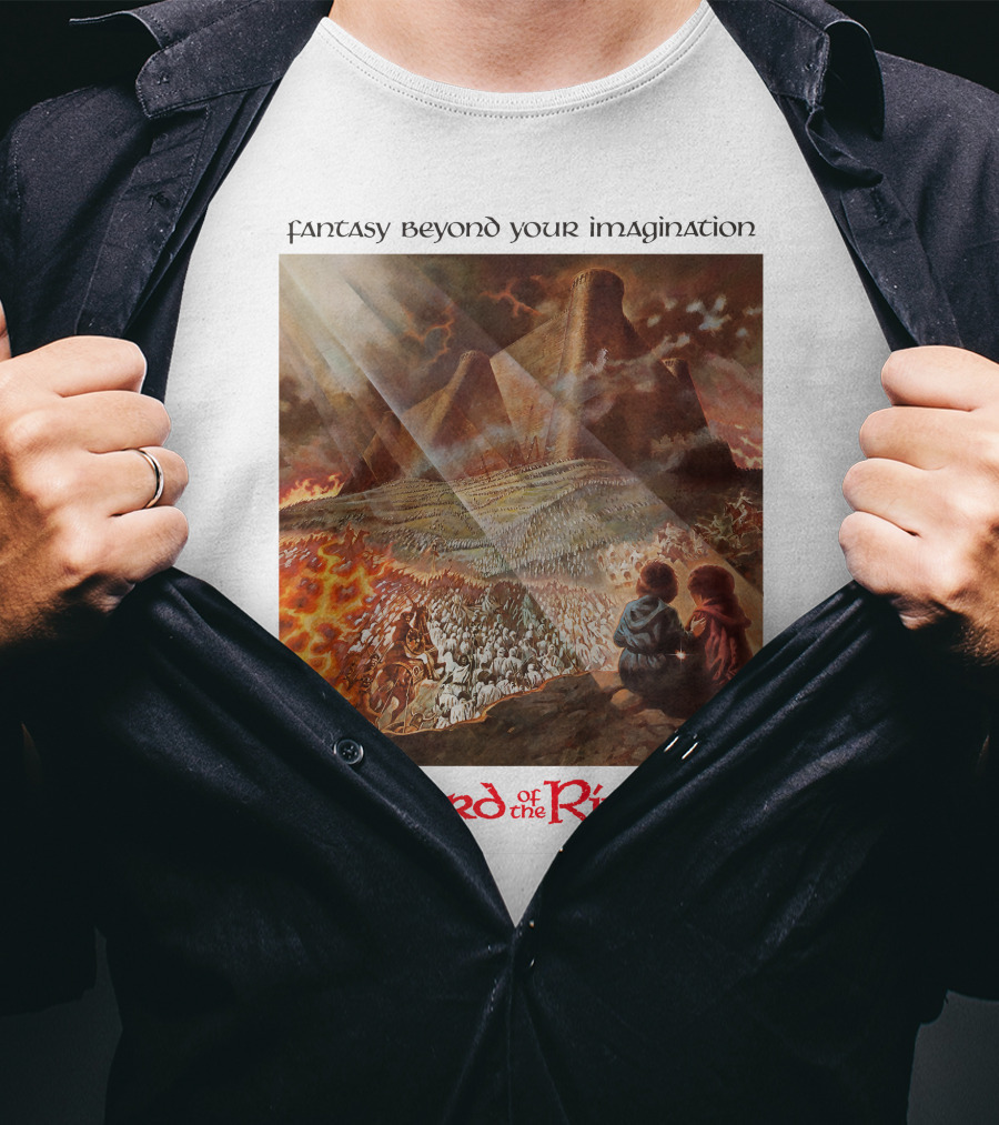 Fantasy Beyond Your Imagination The Lord Of The Rings T-Shirt