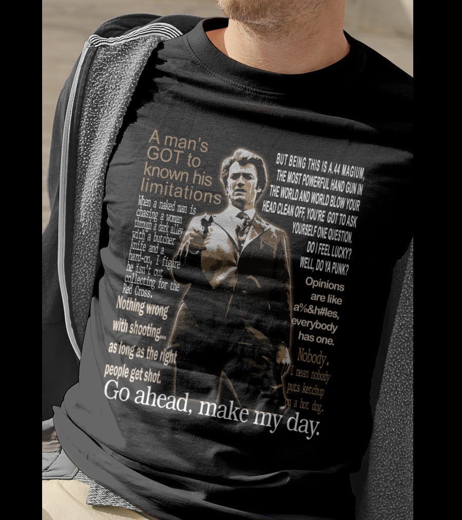 A Man's Got To Know His Limitations Clint Eastwood Dirty Harry T-Shirt