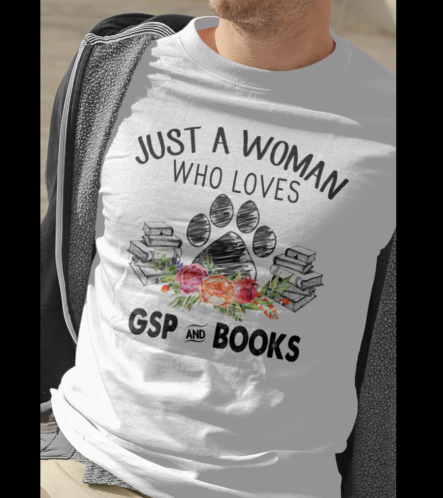 Just A Woman Who Loves GSP And Books With Paw Print And Floral Stack Elements T-Shirt
