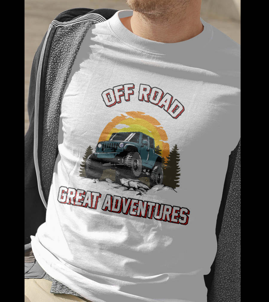 OFF ROAD GREAT ADVENTURES SUNSET JEEP ROCKS FOREST T-Shirt