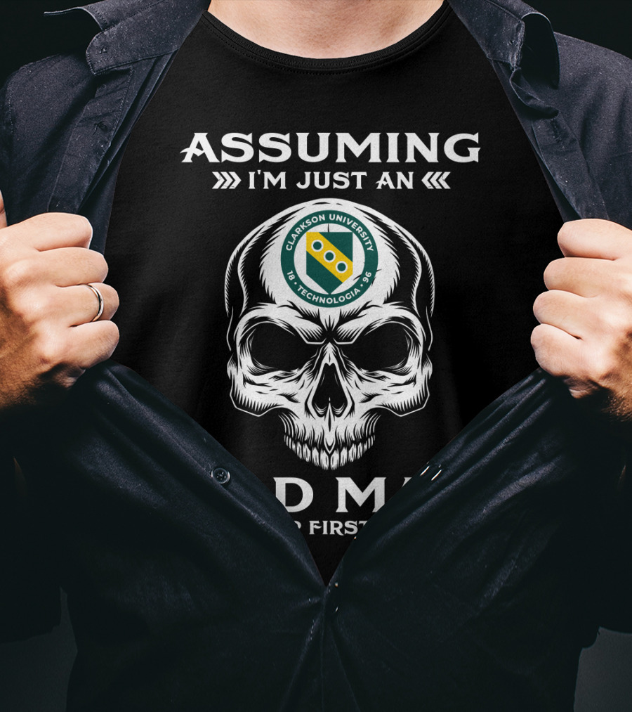 Assuming I'm Just An Old Man Clarkson University Technologicae Skull Emblem T-Shirt