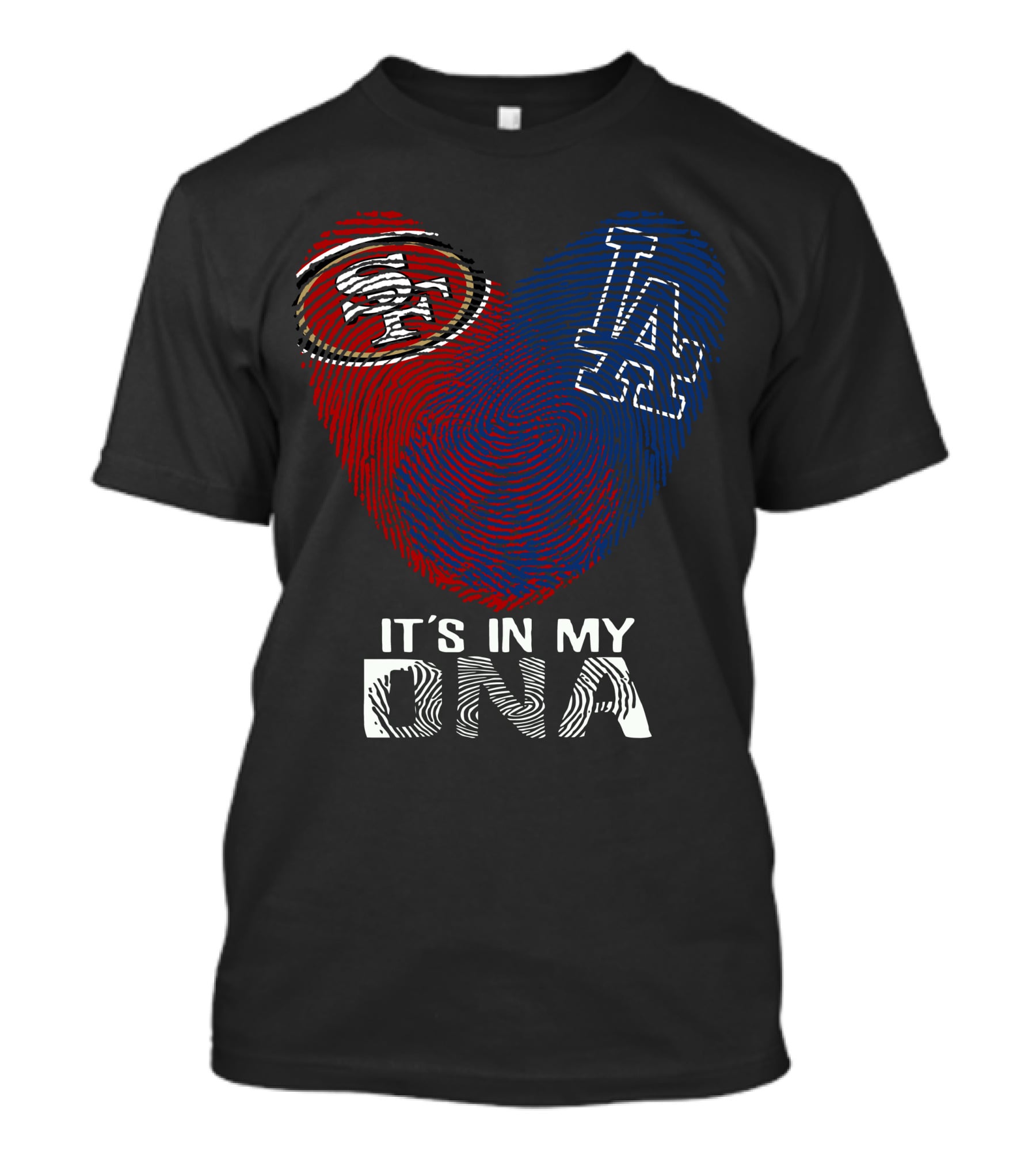 49ers Dodgers Heart Logo It's In My Dna T-Shirt