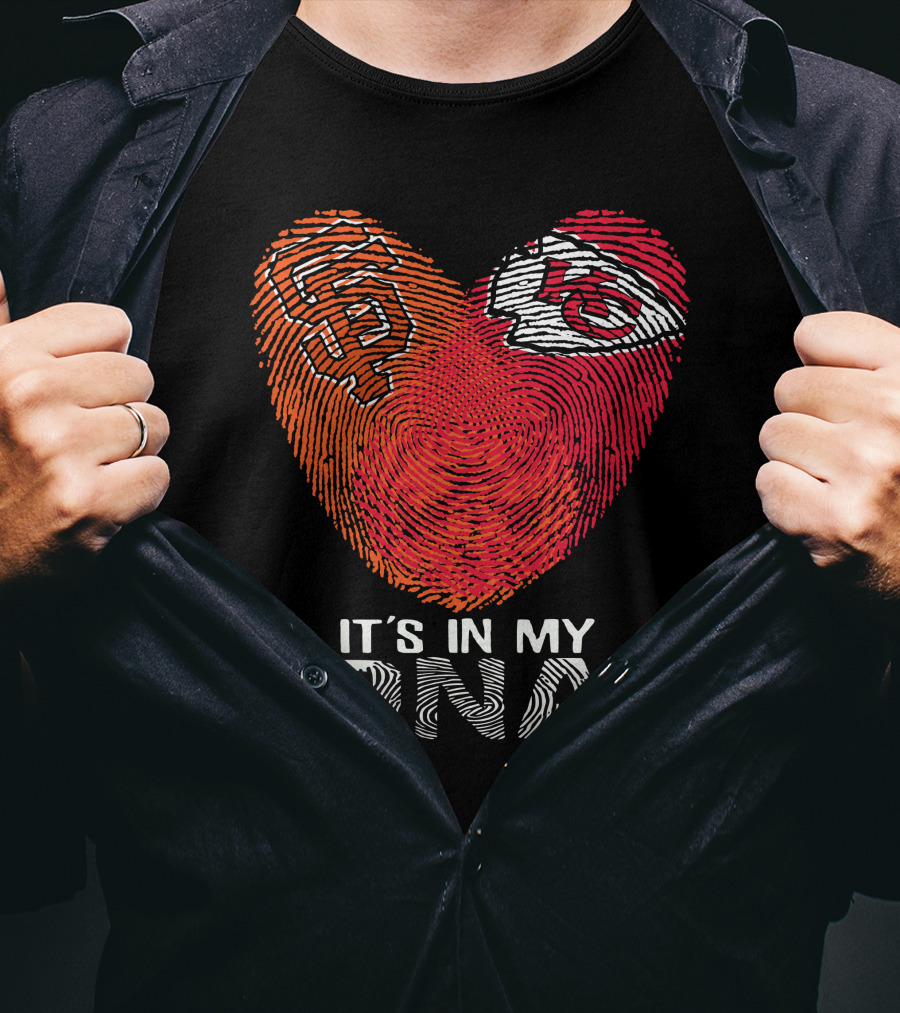 San Francisco Giants Kansas City Chiefs It's In My Dna T-Shirt