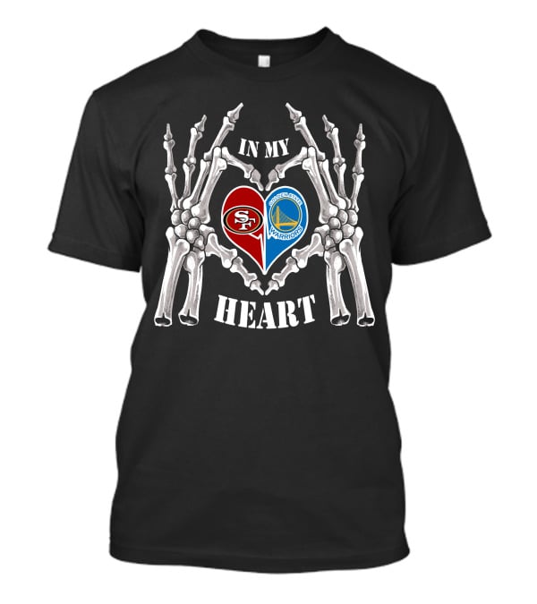 49ers Golden State Warriors In My Heart T-Shirt