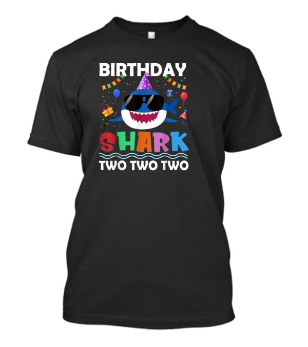 Birthday Shark Two Two Two T-Shirt