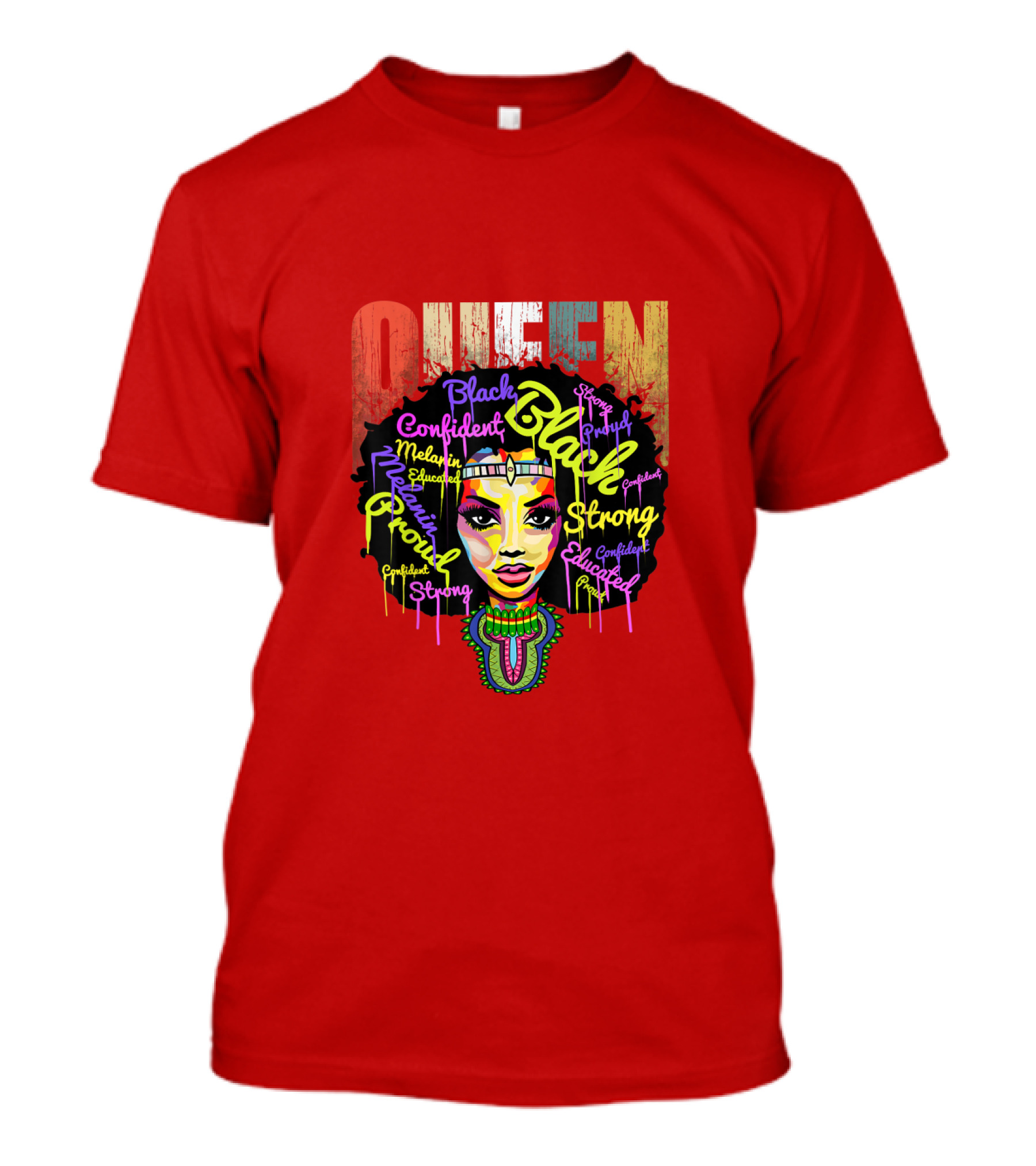 QUEEN Black Confident Melanin Proud Strong Educated Magic T-Shirt