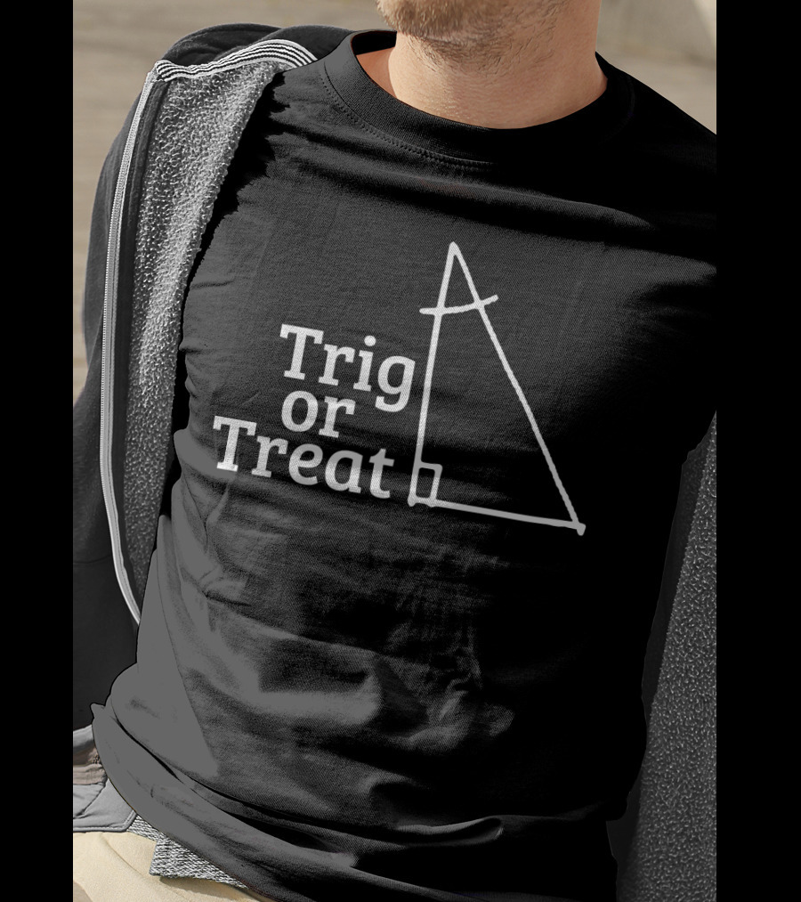 Trig Or Treat Funny Math Teacher Pun Right Triangle T-Shirt