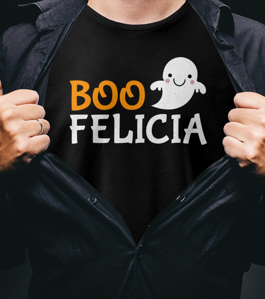 Funny Boo Felicia Ghost Halloween Phrase T-Shirt