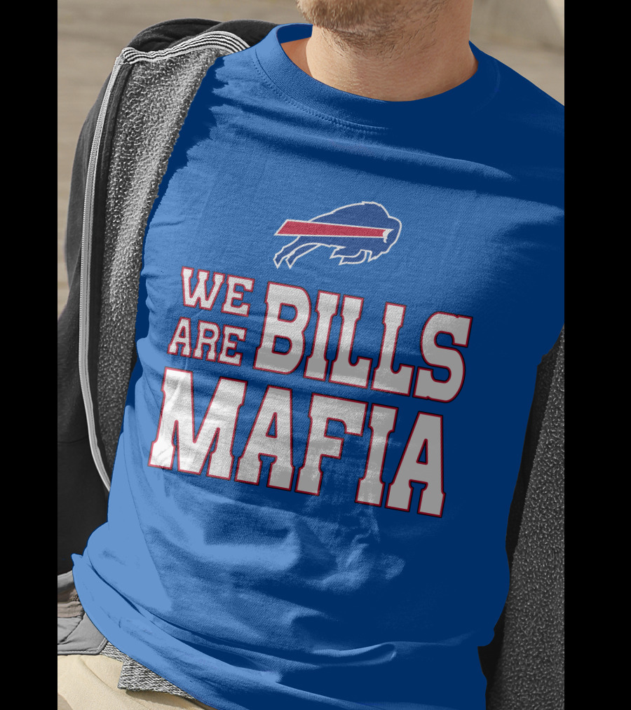 We Are Bills Mafia Buffalo Bills Fan Spirit T-Shirt