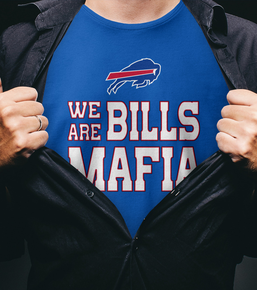We Are Bills Mafia Buffalo Bills Fan Spirit T-Shirt