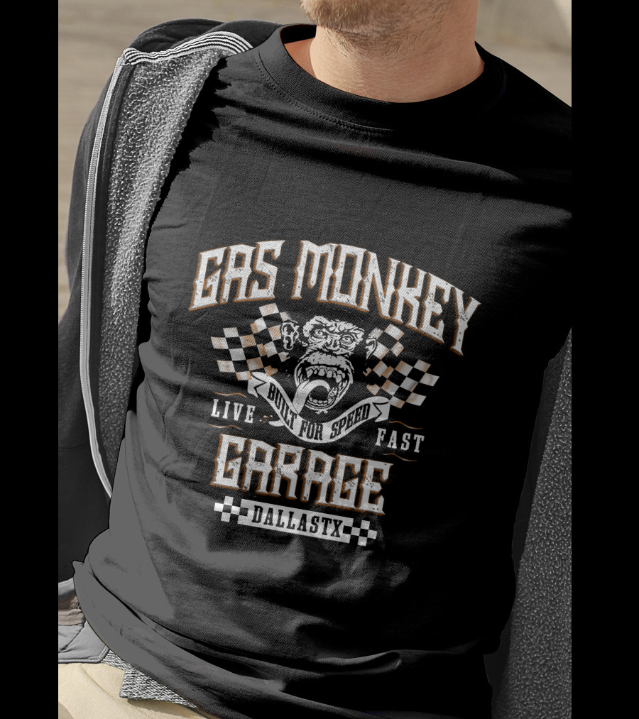 Gas Monkey Garage Live Fast Built For Speed Dallas TX T-Shirt