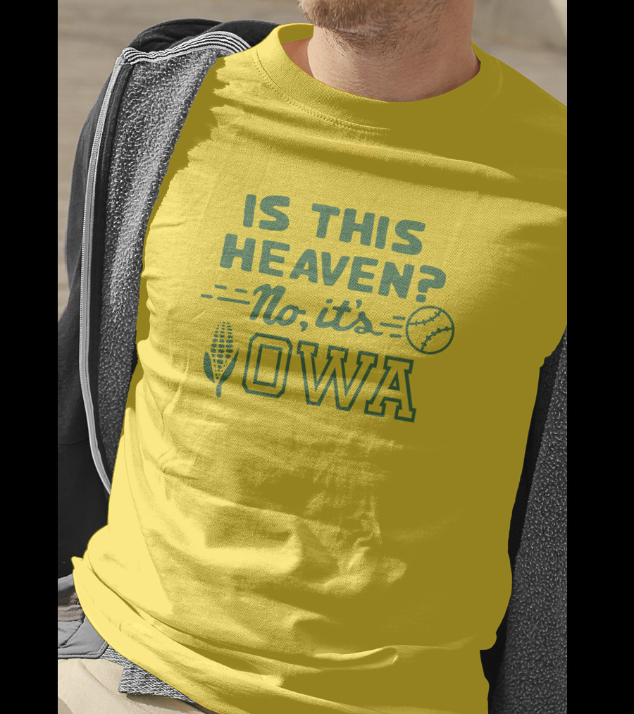 Homage Is This Heaven No It's Iowa Dyersville Baseball Corn T-Shirt