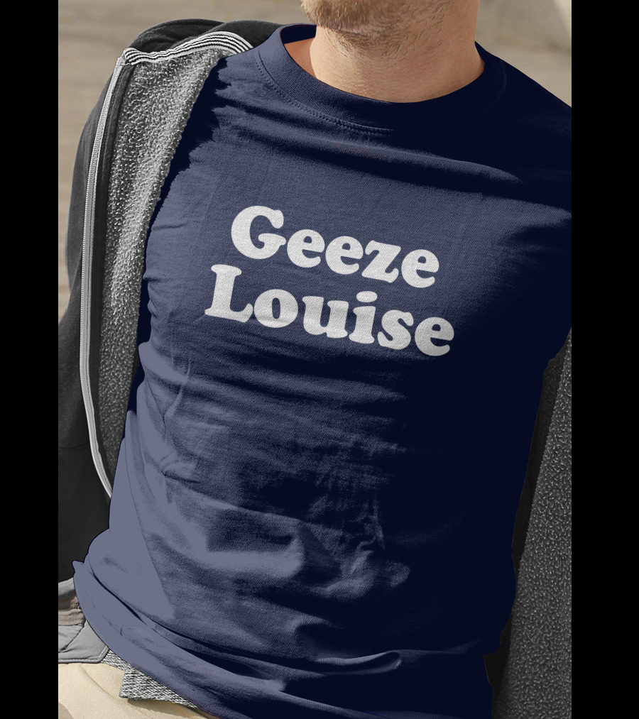 Geeze Louise Steel City Shop Phrase T-Shirt