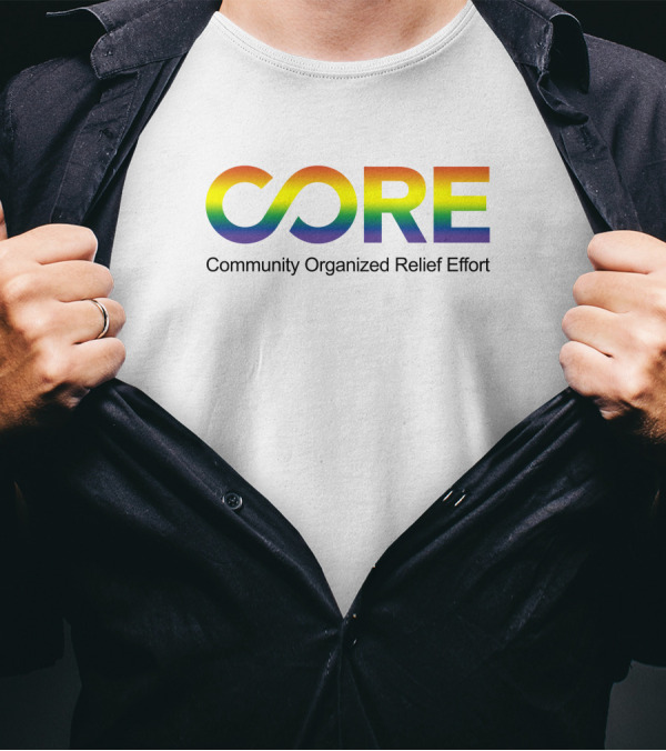 CORE Community Organized Relief Effort Rainbow T-Shirt