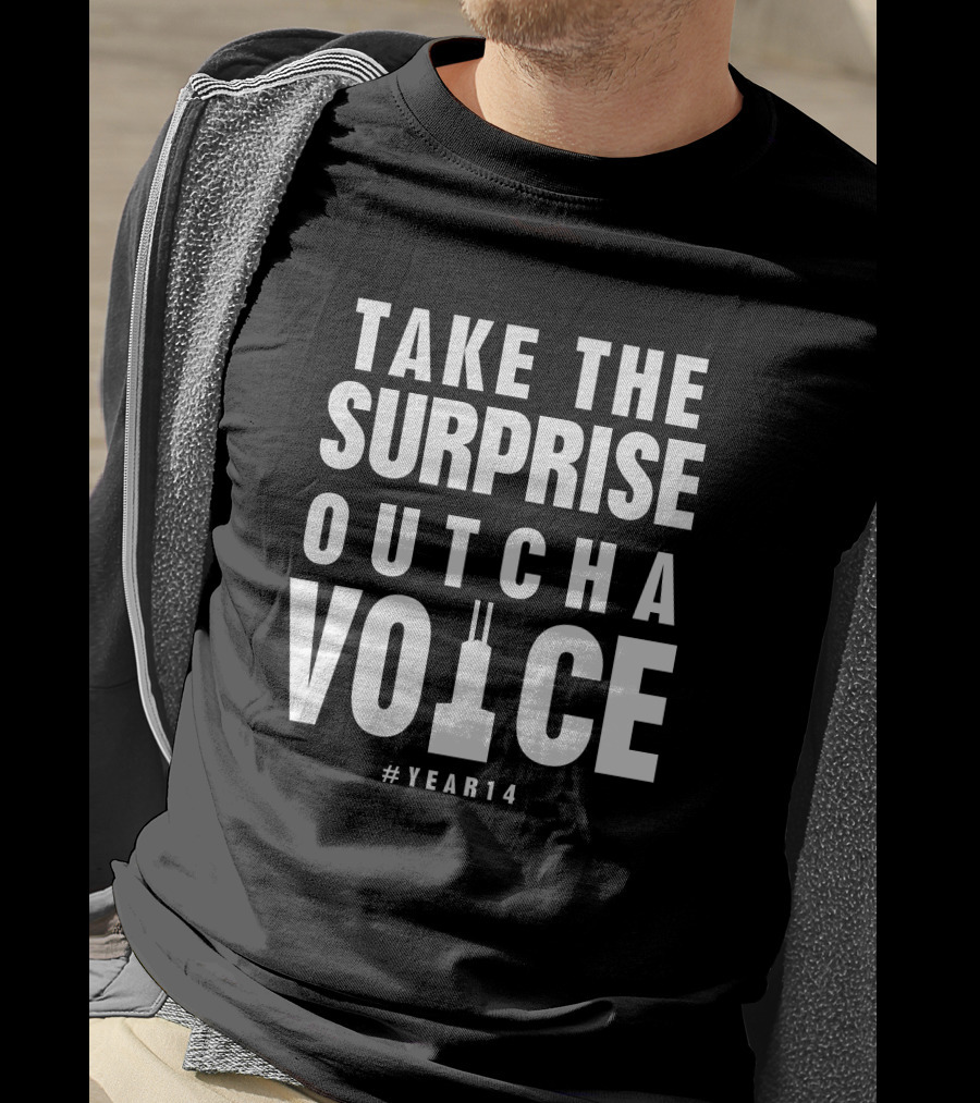 Take The Surprise Outcha Voice Year14 Annie Costabile T-Shirt