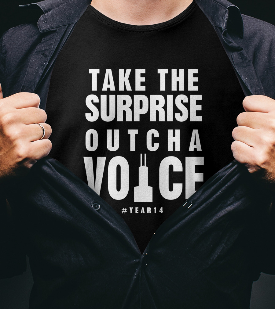 Take The Surprise Outcha Voice Year14 Annie Costabile T-Shirt