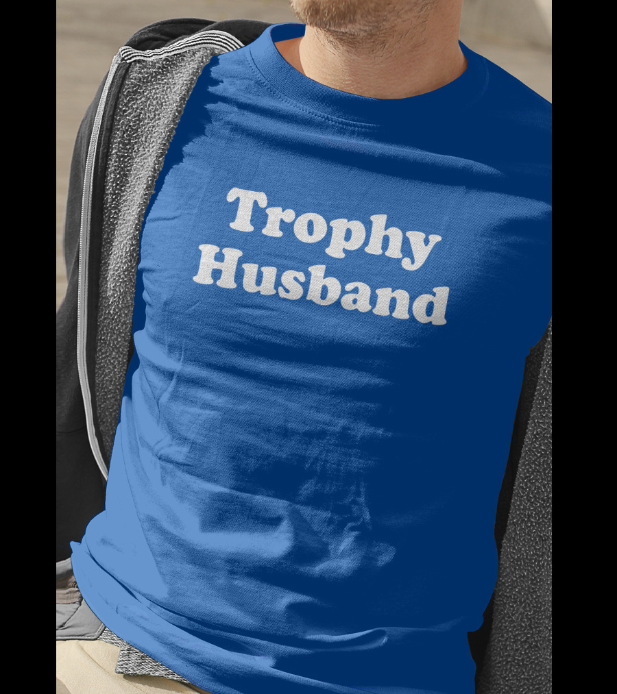 Shaun Deeb Trophy Husband Kevin Mathers T-Shirt